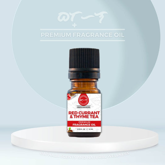  Red Currant & Thyme Tea I Bathala Scents I Premium Fragrance Oil 10ml - Bathala Scents and Natural Wellness